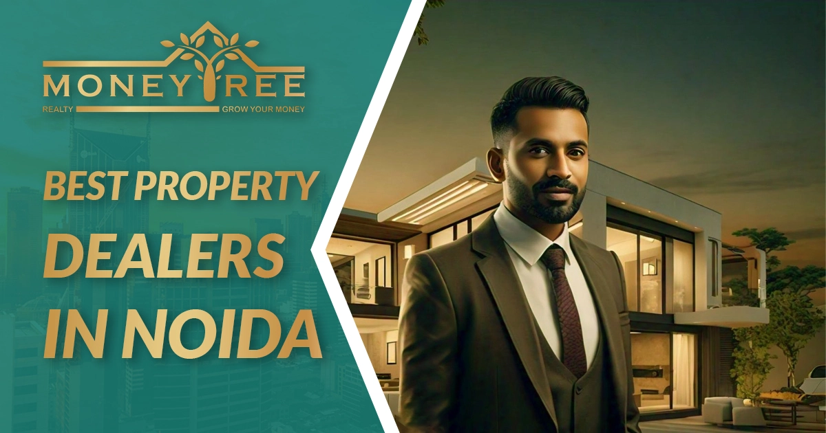 Best Property Dealers in Noida