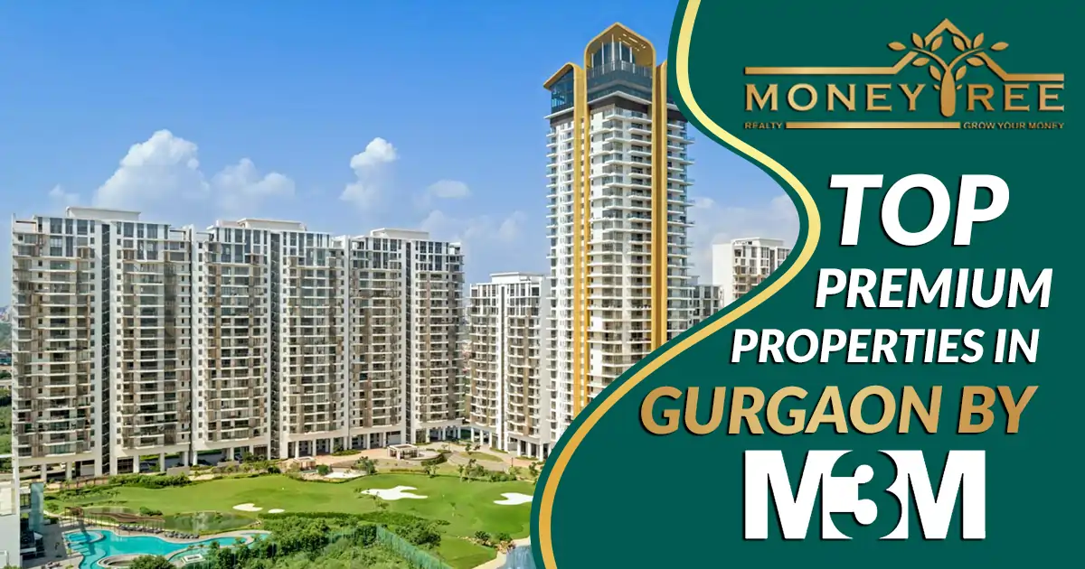 Top Premium Residential and Commercial Properties in Gurgaon by M3M Banner