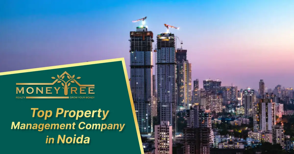 Top Property Management Company in Noida