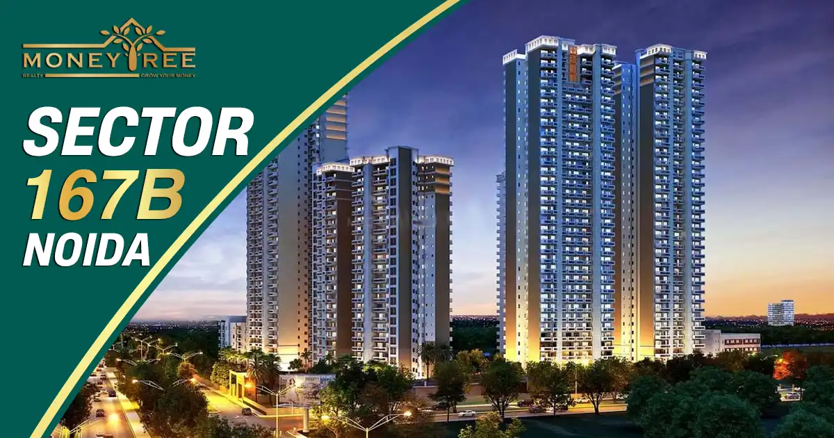 Sector 167B Noida